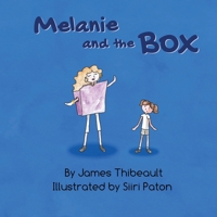 Melanie and the Box B09QG1Y411 Book Cover