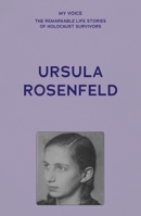 My Voice: Ursula Rosenfeld 1526186977 Book Cover