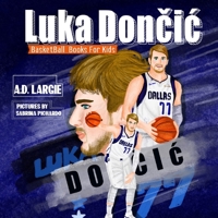 Luka Doncic: Biographies For Beginning Readers B08FSMLGDC Book Cover