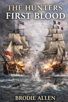 The Hunters: First Blood B0GG9YTZ63 Book Cover