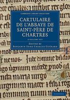 Cartulaire De L'abbaye De Saint-Père De Chartres: Publié Par M. Guérard 1018425071 Book Cover