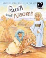 Ruth and Naomi (Arch Books) (Arch Books) 0758612834 Book Cover