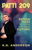 Patti 209 : Fifteen Tales of the Very near Future 1967682011 Book Cover