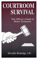 Courtroom Survival 0942728157 Book Cover
