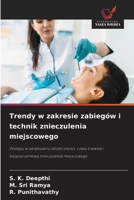 Trendy w zakresie zabiegów i technik znieczulenia miejscowego: Postepy w zwiekszaniu skutecznosci, czasu trwania i bezpieczenstwa znieczulenia miejscowego (Polish Edition) 6208703697 Book Cover