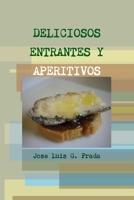 Deliciosos Entrantes Y Aperitivos 1291905138 Book Cover