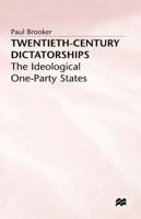 Twentieth-century Dictatorships 0814712517 Book Cover