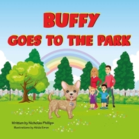 Buffy Goes To The Park B09KN5V9Q7 Book Cover