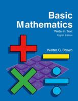 Basic Mathematics: Write-In Text 0870069640 Book Cover