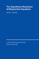 The Algorithmic Resolution of Diophantine Equations: A Computational Cookbook 0521646332 Book Cover