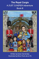 The Royal Corgis: A Just Juniper Adventure B0BV1XT75S Book Cover
