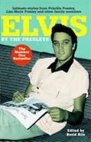 Elvis by the Presleys 0307237419 Book Cover