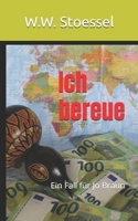 Ich bereue: Ein Fall für Jo Braun B0FW5WPGLC Book Cover