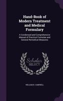 Hand-Book of Modern Treatment and Medical Formulary; 1342433467 Book Cover
