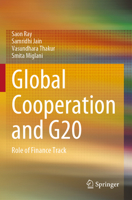 Global Cooperation and G20: Role of Finance Track 9811971331 Book Cover