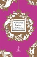 Christmas Crackers: Ten Poems to Surprise and Delight 1907598545 Book Cover