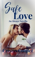 Safe Love 1794459073 Book Cover