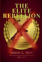The Elite Rebellion B0GJWBSVCZ Book Cover