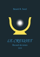 Le creuset (French Edition) 2322186821 Book Cover