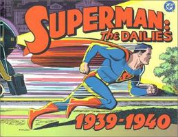 Superman: The Dailies, 1939-1940 1563894602 Book Cover