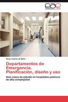 Departamentos de Emergencia. Planificacion, Diseno y USO 3848464497 Book Cover
