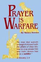 Prayer is Warfare 1878578006 Book Cover