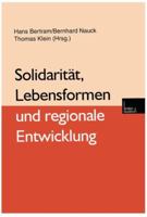 Solidarität, Lebensformen und regionale Entwicklung 3810023221 Book Cover