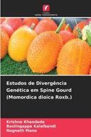 Estudos de Divergência Genética em Spine Gourd (Momordica dioica Roxb.) (Portuguese Edition) 6207509560 Book Cover