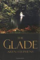The Glade 1413745741 Book Cover