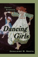 Dancing Girls 1934582891 Book Cover