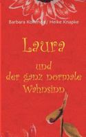 Laura und der ganz normale Wahnsinn 3831146209 Book Cover