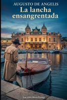 La lancha ensangrentada (Los casos del Comisario De Vincenzi) (Spanish Edition) B0FR2FY9YX Book Cover