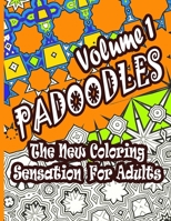 PADOODLES Coloring Book for Adults: The new sensation in coloring books for adults. B08T48HMT5 Book Cover