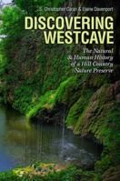 Discovering Westcave: The Natural and Human History of a Hill Country Nature Preserve 1623494591 Book Cover