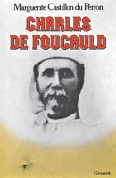 Charles de Foucauld (Littérature) 2246273617 Book Cover