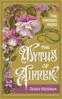 The Myths of Airren: The Complete Series 1962278336 Book Cover