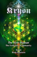 The New Human: The Evolution Of Humanity (Kryon, #14) 1888053208 Book Cover