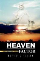 The Heaven Factor 1592861164 Book Cover