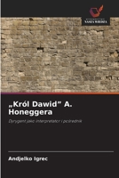 "Król Dawid" A. Honeggera 6209788173 Book Cover