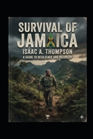 Survival of Jamaica B0HKC3K1ZC Book Cover