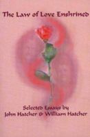 The Law of Love Enshrined 0853984050 Book Cover