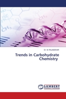 Trends in Carbohydrate Chemistry 6203464910 Book Cover