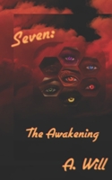 Seven: The Awakening B0F3WZYBF7 Book Cover