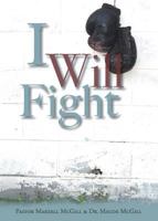 I Will Fight 1640793194 Book Cover