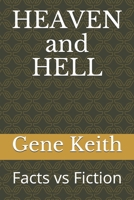 HEAVEN and HELL: Facts vs Fiction 1497400732 Book Cover
