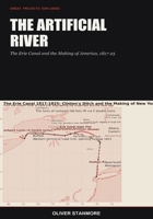 The Artificial River: The Erie Canal and the Making of America, 1817-25 B0HB5XVVLQ Book Cover