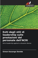 Esiti degli stili di leadership sulle prestazioni del personale dell'NCRI 6205595710 Book Cover