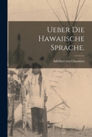 Uber die Hawaiische Sprache 101690763X Book Cover