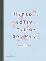 Hyperactivitypography from A to Z 3899553276 Book Cover
