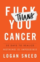 Thank You, Cancer 1544505019 Book Cover